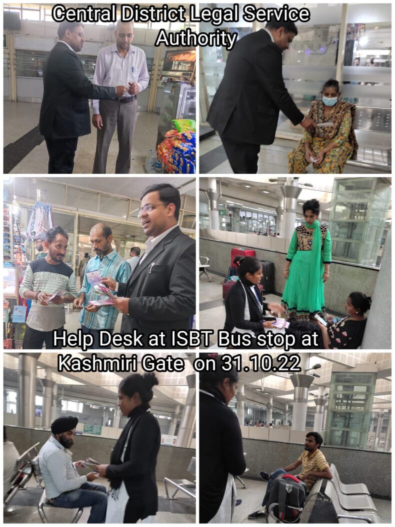 Central District Legal Services Authority under the agies of DALSA and NALSA organised legal awareness session on labour laws and set up Help Desks at ISBT Bus stop at Kashmiri Gate on 31.10.22