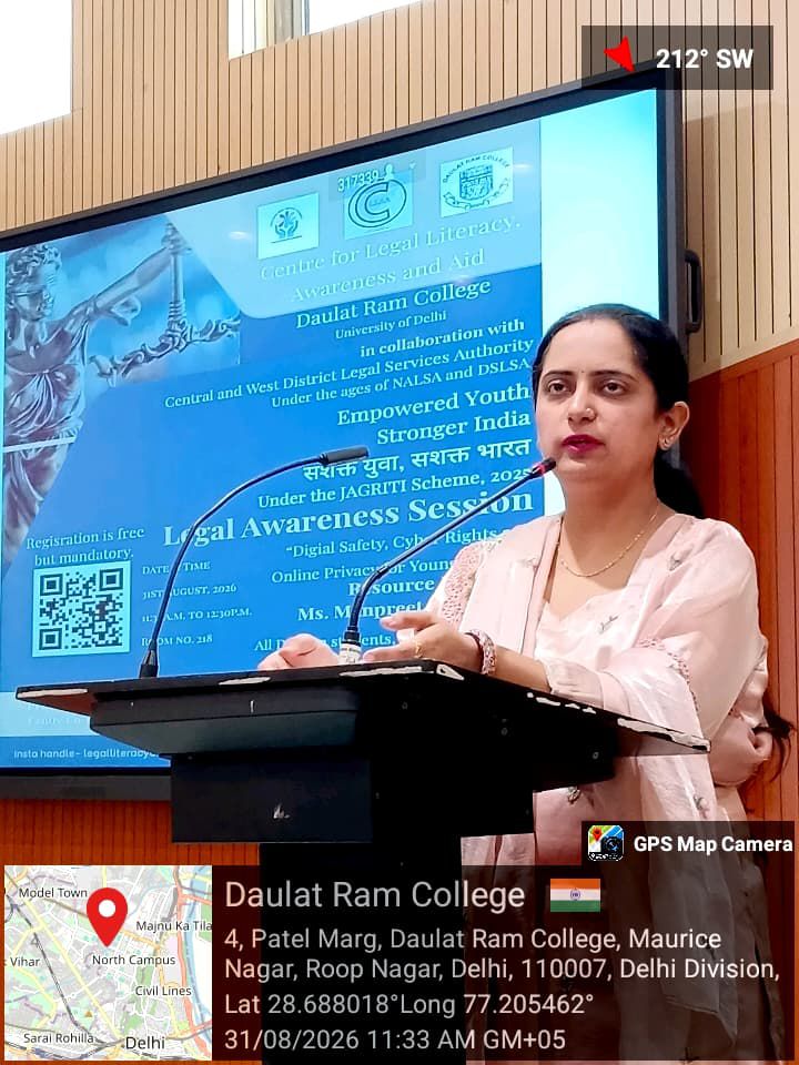 DLSA organized a Legal Awareness Session at Daulat Ram College, Delhi, on the topic “Digital Safety, Cyber Rights and Online Privacy for Young Women.” on 31.08.2026