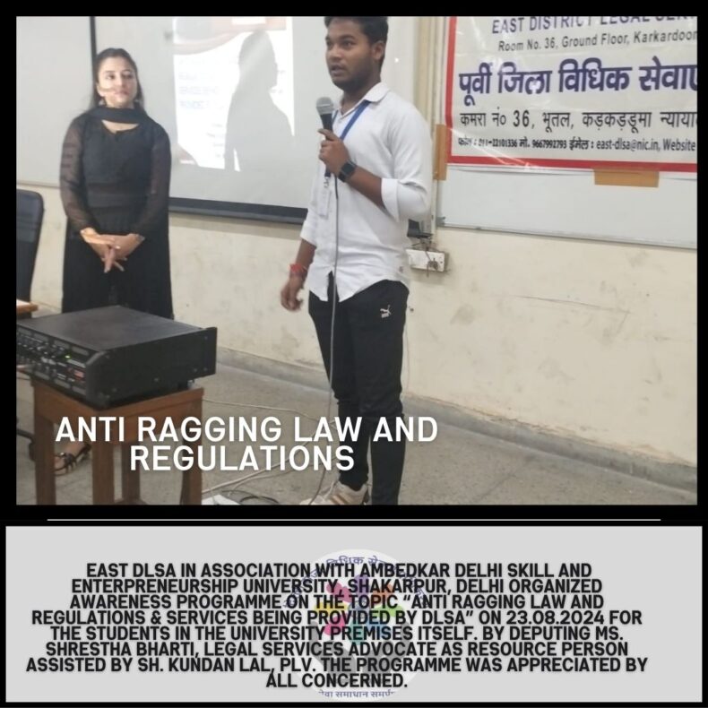 Awareness Programme on the topic “Anti Ragging Law and Regulations & Services being provided by DLSA” on 23.08.2024