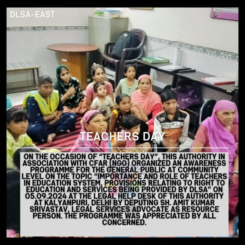 “Importance and Role of Teachers in Education System, Provisions relating to Right to Education and Services being provided by DLSA”