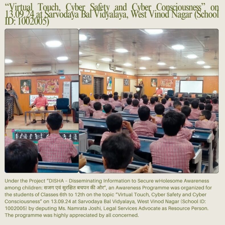 “Virtual Touch, Cyber Safety and Cyber Consciousness” on 13.09.24 at Sarvodaya Bal Vidyalaya, West Vinod Nagar (School ID: 1002005)