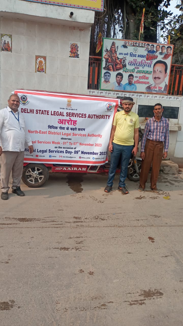 DLSA North-East, organize a Legal Aid awareness on Wheels Campaignfor bridging the gap between the institutions and the under privileged by spreading legal awareness and ensuing delivery of legal entitlement to eligible beneficiaries, at Areas of campaigning through E-Rickshaw in Dayalpur,