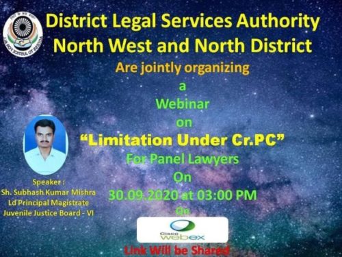 On 30.09.2020, an online training program was conducted for panel lawyers of DLSA (N-W) and DLSA (North) on the topic “Limitation Under Cr.PC”