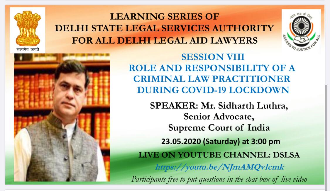 DSLSA An Session Organised Role And Responsibility Of A Criminal Law Practitioner During Covid-19 Lockdown on 23.05.2020